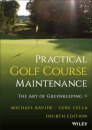 Practical Golf Course Maintenance