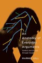 An Anatomy of Everyday Arguments
