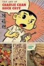 The Art Of Charlie Chan Hock Chye