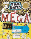 Tom Gates 16: Tom Gates: Mega Make And Do And Stor