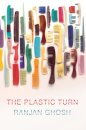 The Plastic Turn