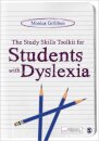The Study Skills Toolkit for Students with Dyslexia