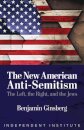 The New American Anti-Semitism