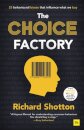 The Choice Factory