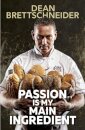 Passion Is My Main Ingredient CONTACT AUTHOR