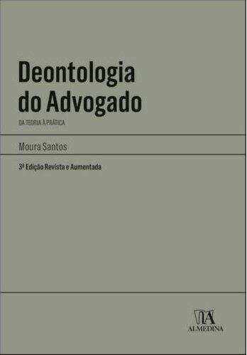 Deontologia Do Advogado 3ª Edição