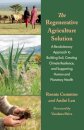 The Regenerative Agriculture Solution