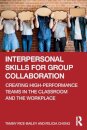 Interpersonal Skills for Group Collaboration