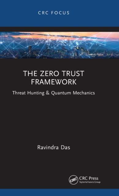 The Zero Trust Framework