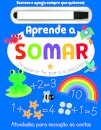 Aprende a Somar: Prepara-te para a Escola!