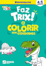 Faz Trix a colorir dinossauros (4-5 anos)