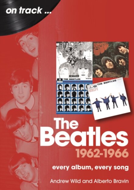 The Beatles 1962 to 1966 On Track