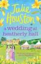 A Wedding at Heatherly Hall