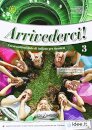 Arrivederci! 3- Libro dello studente ed esercizi + CD audio - 232 pages