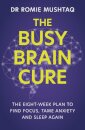 The Busy Brain Cure