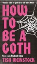 How to Be a Goth