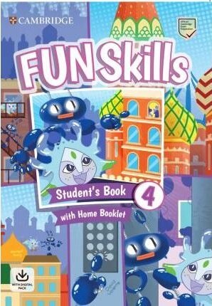 Fun Skills Level 4 Student`s Book and Home Booklet with Online Activities