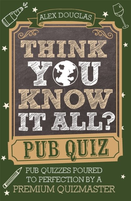 Think You Know It All?: Pub Quiz