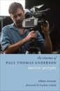 The Cinema of Paul Thomas Anderson