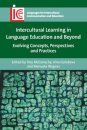 Intercultural Learning in Language Education and Beyond