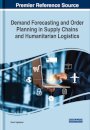 Demand Forecasting and Order Planning in Supply Chains and Humanitarian Logistics