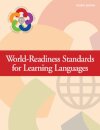 World-Readiness Standards For Learning Languages, Fourth Edition