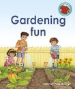 Gardening fun