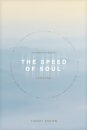 Speed of Soul, The