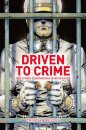 Driven To Crime