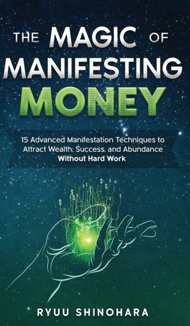 The Magic of Manifesting Money
