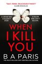 When I Kill You