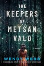The Keepers of Metsan Valo