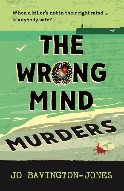 The Wrong Mind Murders