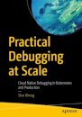 Practical Debugging at Scale