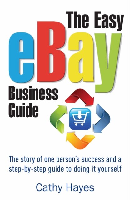 The Easy eBay Business Guide