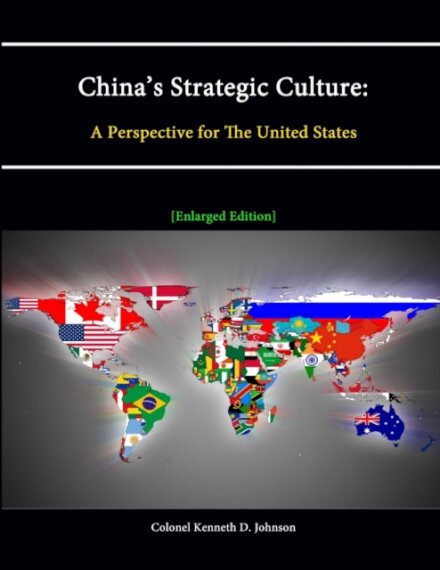 China's Strategic Culture: A Perspective for The United States
