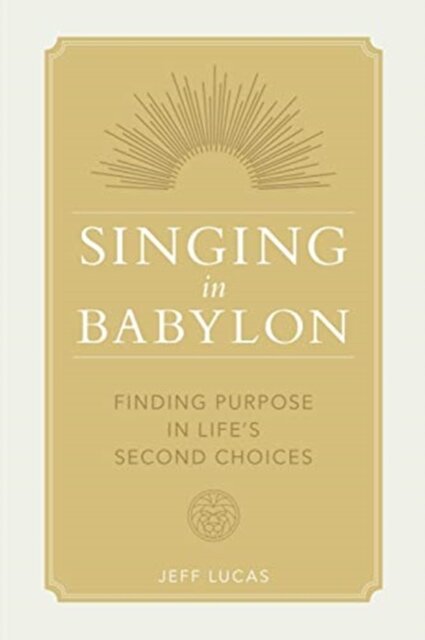 Singing in Babylon
