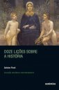 Doze Lições Sobre A História