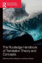 The Routledge Handbook of Translation Theory and Concepts