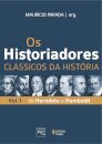 Historiadores clássicos da Hist, Os v.1 Heródoto a Humboldt
