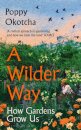 A Wilder Way