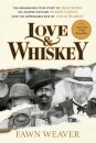 Love & Whiskey