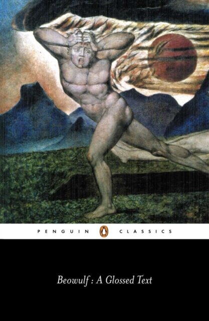 Beowulf:A Glossed Text