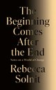 The Beginning Comes After The End
