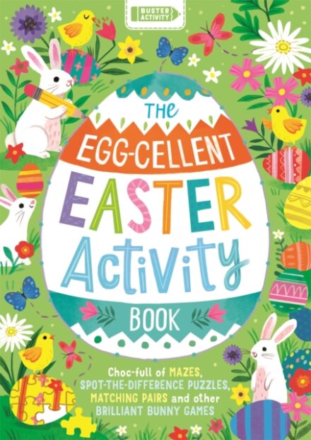 The Egg-Cellent Easter Activity Book