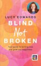 Blind Not Broken