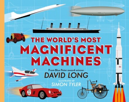 The World's Most Magnificent Machines