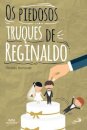 Os Piedosos Truques de Reginaldo