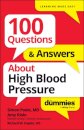 100 Questions & Answers About High Blood Pressure For Dummies