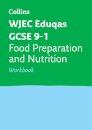 WJEC Eduqas GCSE 9-1 Food Preparation and Nutrition Workbook